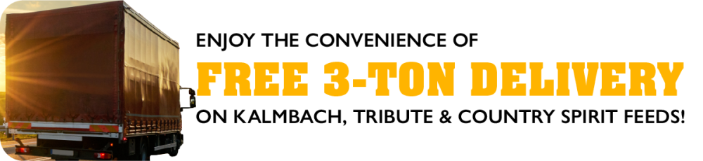 Enjoy the convenience of free 3 ton delivery on Klambach, Tribute & Country Spirit Feeds!
