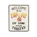 Backyard Expressions Sign Welcome To Our Fire Pit