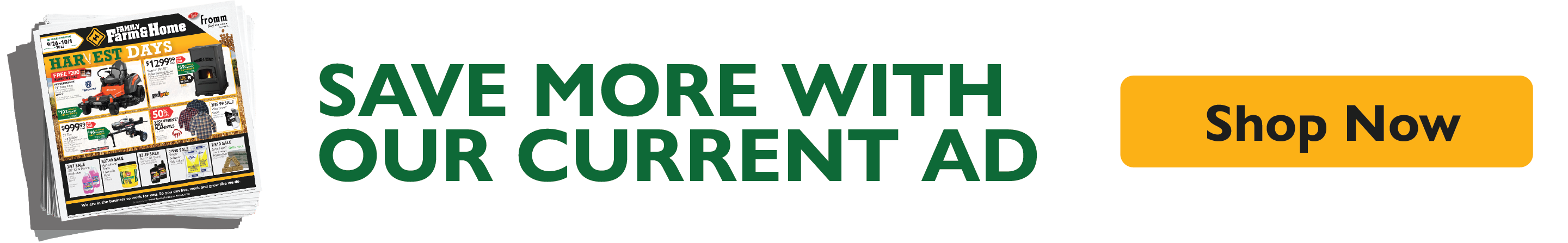 Save more with our current ad. Shop Now.