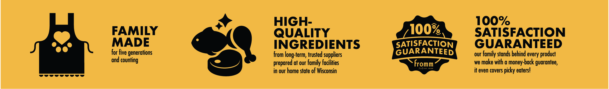 Family made, high quality ingredients, 100% satisfaction guaranteed.