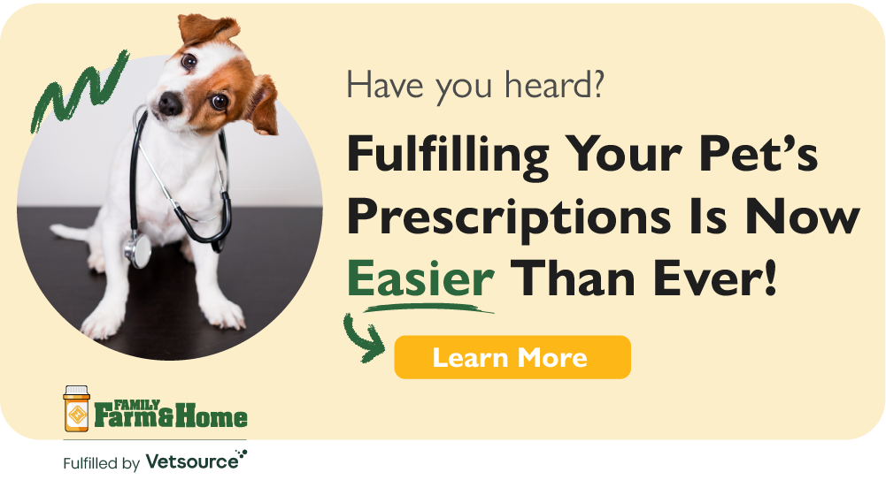 Have you heard? Fulfilling your pet's prescriptions is now easier than ever! Learn More.