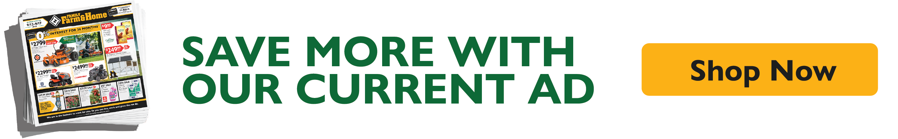 Save more with our current ad. Shop Now.
